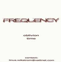 Frequency (SWE) : Oblivion Time Frequency (SWE) : Oblivion Time
